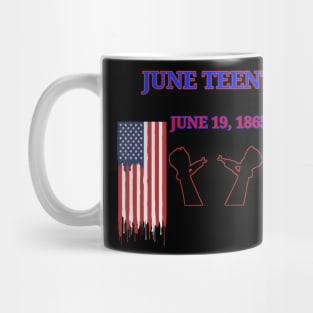 (June Teenth) t-shirt with American flag Mug